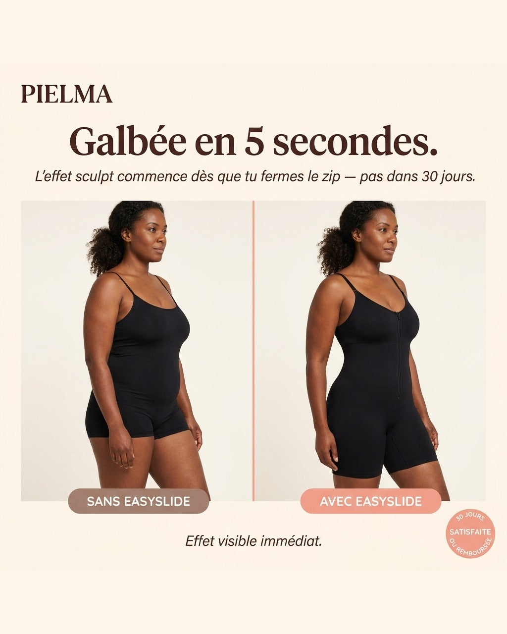 Galbée en 5 secondes · Easyslide™ Pielma